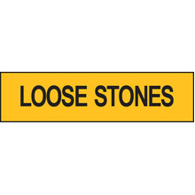 Loose Stones Sign 900x600mm, (Corflute)