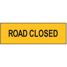 Road Closed Sign 1200x300 (Corflute )